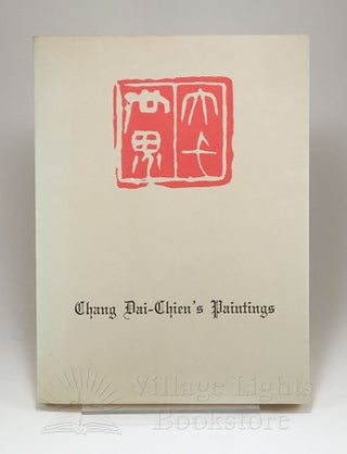 Chang Dai-Chien's Paintings (Signed)