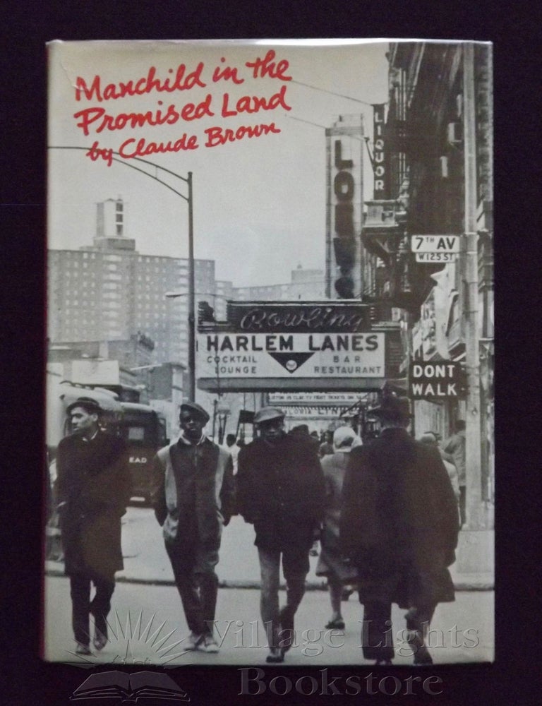 Item #0000033 Manchild in the Promised Land. Claude Brown.