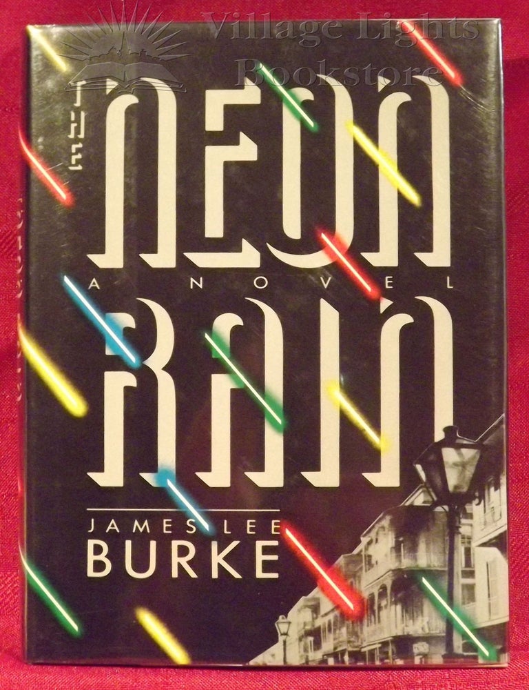 Item #0000036 The Neon Rain. James Lee Burke.