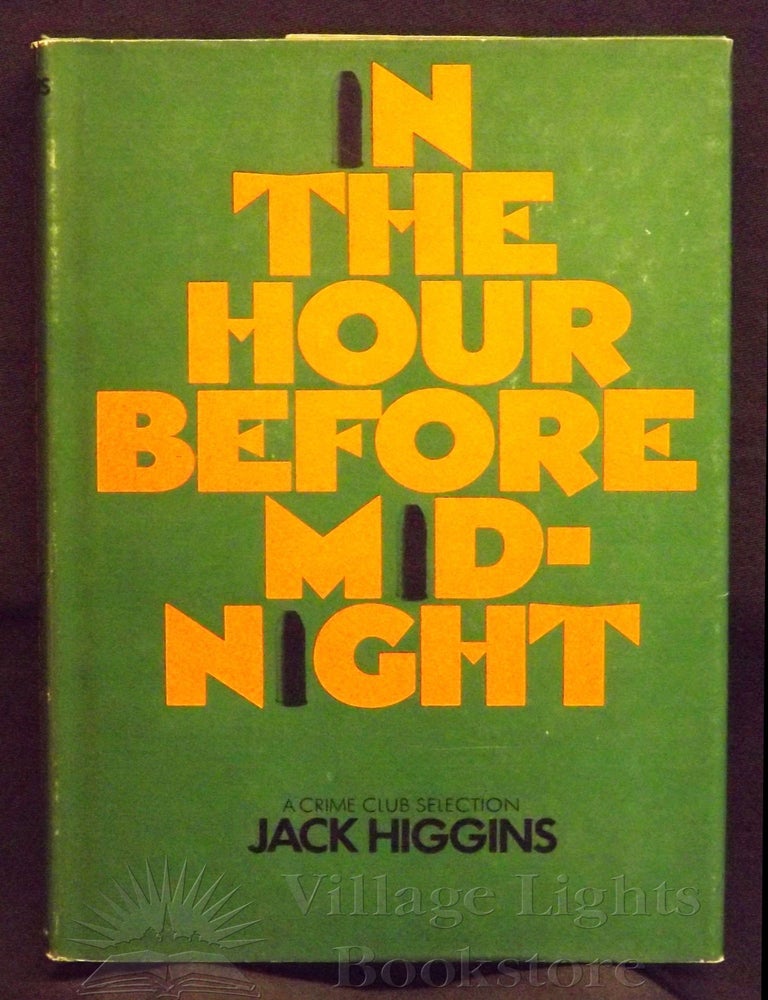 Item #0000039 In the Hour before Midnight. Jack Higgins.