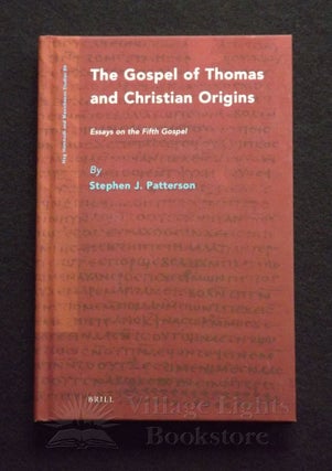 Item #0000043 The Gospel of Thomas and Christian Origins. Stephen J. Patterson