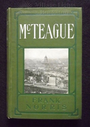 Item #0000045 McTeague. Frank Norris