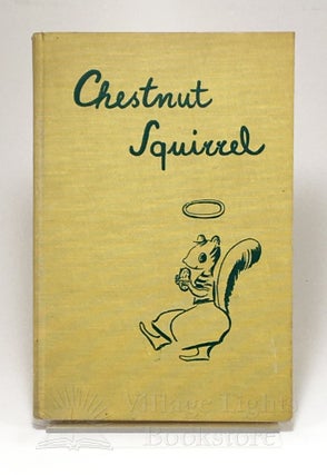 Item #0000046 Chestnut Squirrel. Henry Steele Commager, Lisl Weil