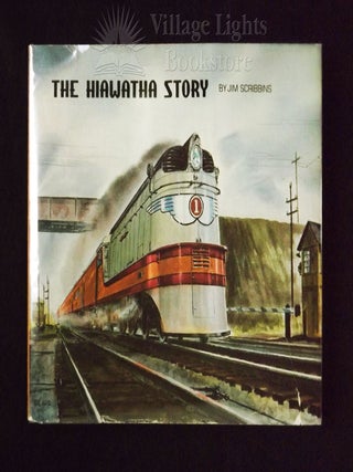 Item #0000052 The Hiawatha Story. Jim Scribbins