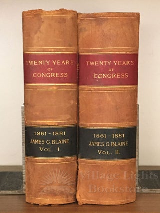 Item #0000065 Twenty Years of Congress from Lincoln to Garfield. With a Review of the Events...