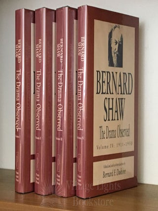 Item #0000073 Bernard Shaw: The Drama Observed (4 Vol. Set). Bernard – Shaw, Bernard F. Dukore