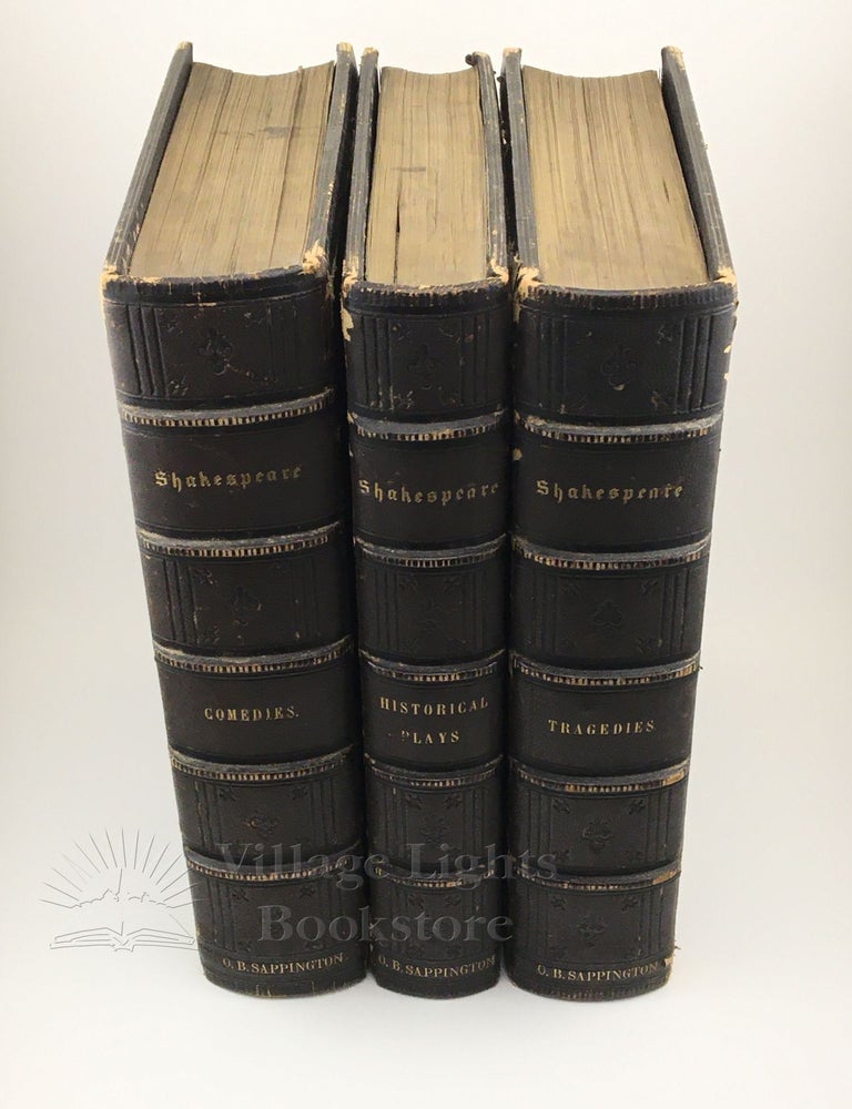 Item #0000078 The Complete Works of Shakespeare from the Original Text: Three Volume Set. William / Knight Shakespeare, Charles.