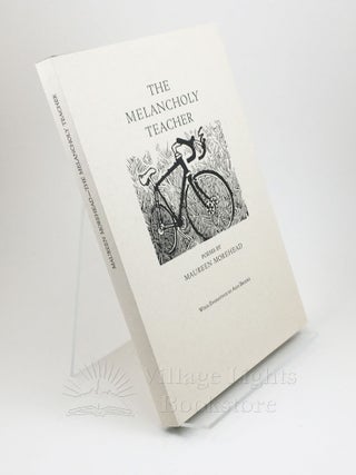 The Melancholy Teacher - Poems (Signed)