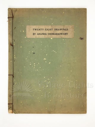 Item #0000126 Twenty-Eight Drawings by Ananda Coomaraswamy. Ananda Coomaraswamy