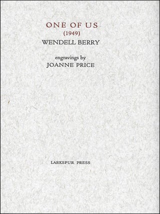 Item #202 One of Us (1949) (paper). Wendell Berry