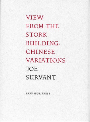 Item #274 View from the Stork Building: Chinese Variations (paper). Joe Survant