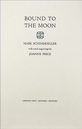 Item #324 Bound to the Moon (cloth). Mark Schimmoeller