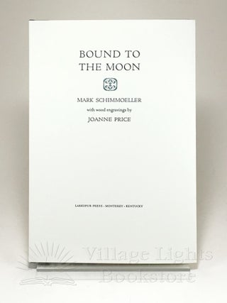 Bound to the Moon (Signed Special Edition)